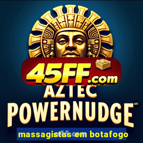massagistas em botafogo